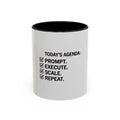 Motivational Coffee Mug — "Today's Agenda: Prompt. Execute. Scale. Repeat."
