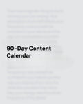 90-Day Content Calendar