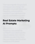 Real Estate Marketing AI Prompts