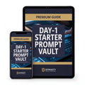 Day-1 Starter Prompt Vault | Dynasty Digital Ventures